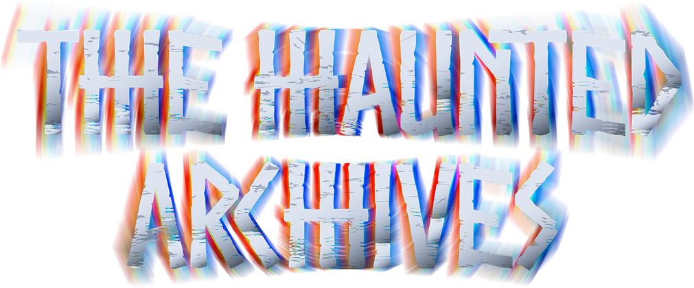 The Haunted Archives